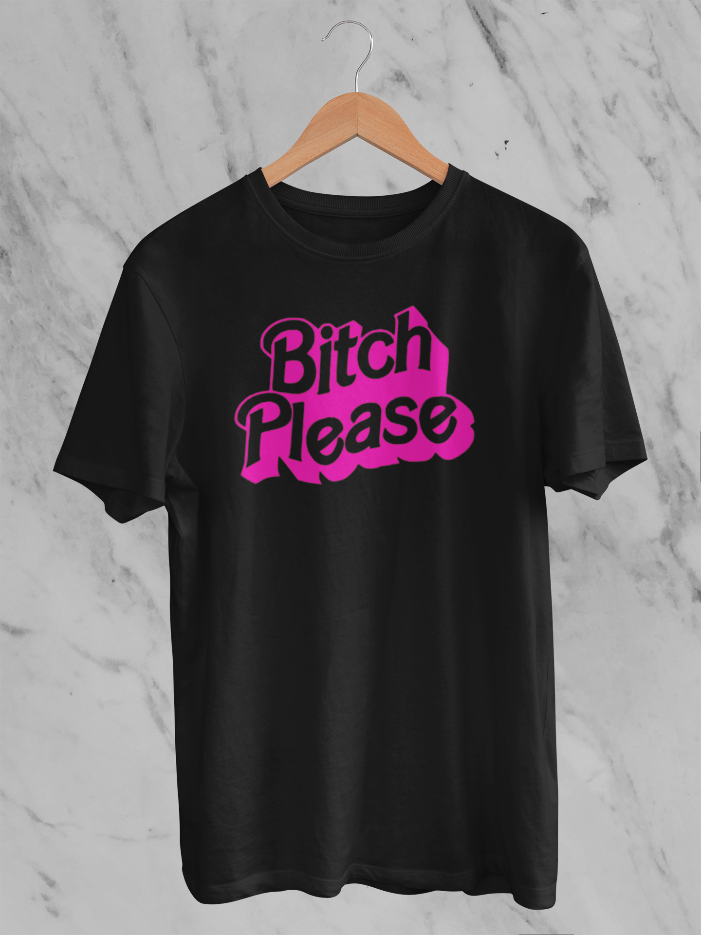 Bitch please Tee – T&A Designs